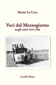 Voci dal mezzogiorno, negli anni 1945-1986 - Librerie.coop