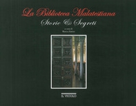 La biblioteca malatestiana. Storie e segreti - Librerie.coop