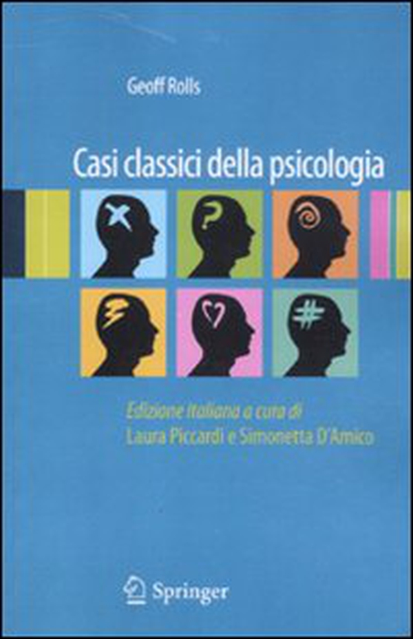 Casi classici della psicologia - Librerie.coop Casi classici della psicologia - Librerie.coop