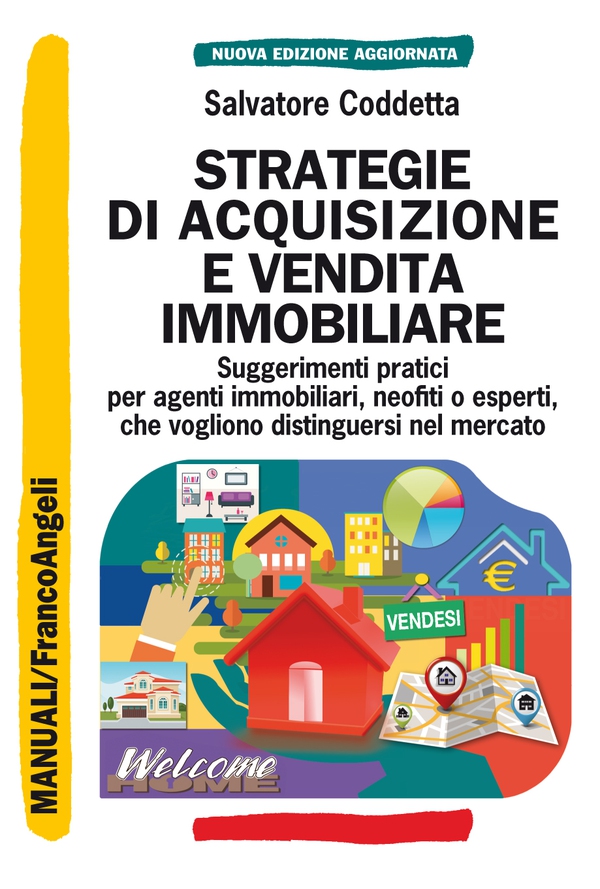 Strategie di acquisizione e vendita immobiliare - Librerie.coop Strategie di acquisizione e vendita immobiliare - Librerie.coop