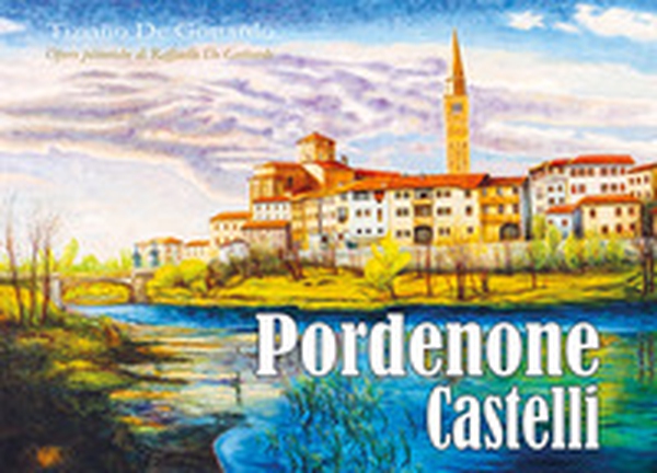 Pordenone castelli - Librerie.coop Pordenone castelli - Librerie.coop