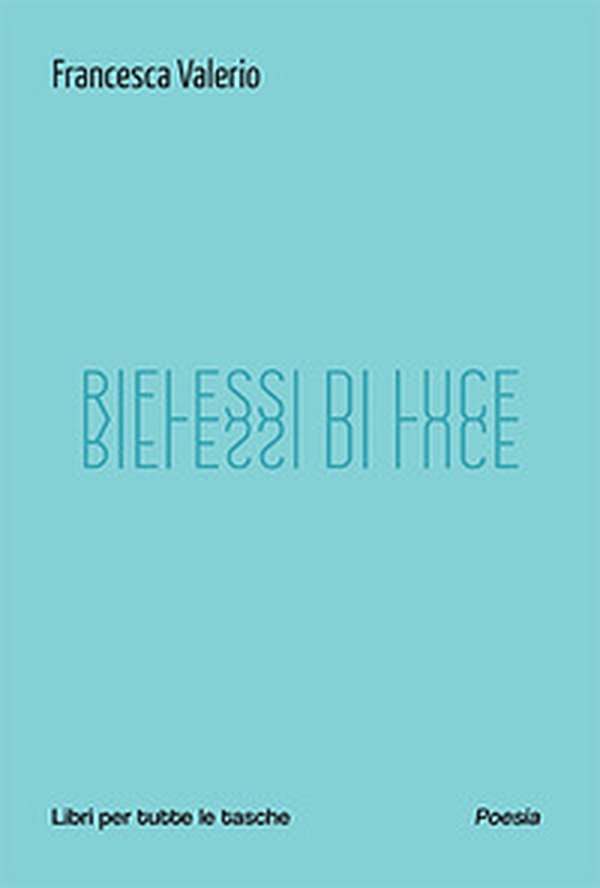 Riflessi di luce - Librerie.coop Riflessi di luce - Librerie.coop
