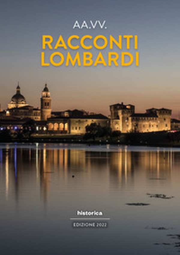 Racconti lombardi 2022 - Librerie.coop Racconti lombardi 2022 - Librerie.coop