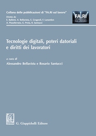 Tecnologie digitali, poteri datoriali e diritti dei lavoratori - Librerie.coop