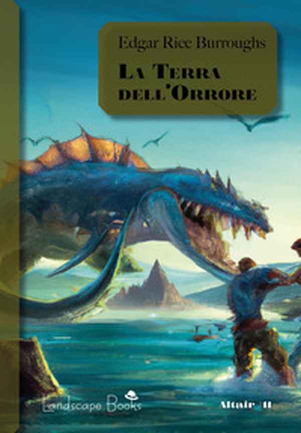 La terra dell'orrore. Ciclo di Pellucidar - Vol. 6 - Librerie.coop La terra dell'orrore. Ciclo di Pellucidar - Vol. 6 - Librerie.coop