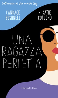 Una ragazza perfetta - Librerie.coop