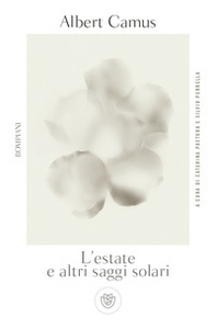 L'estate e altri saggi solari - Librerie.coop L'estate e altri saggi solari - Librerie.coop