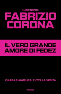 Il vero grande amore di Fedez - Librerie.coop