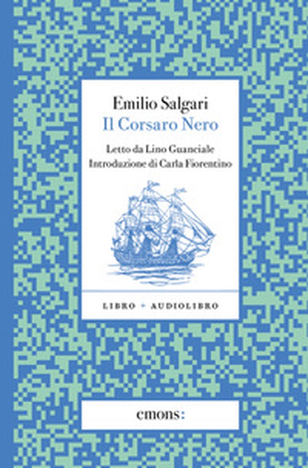 Il Corsaro Nero letto da Lino Guanciale - Librerie.coop Il Corsaro Nero letto da Lino Guanciale - Librerie.coop