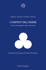 I contesti dell'essere. Le basi intersoggettive della vita psichica - Librerie.coop I contesti dell'essere. Le basi intersoggettive della vita psichica - Librerie.coop