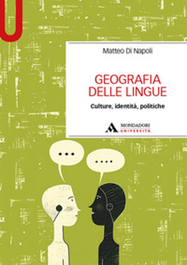 Geografia delle lingue. Culture, identità, politiche - Librerie.coop
