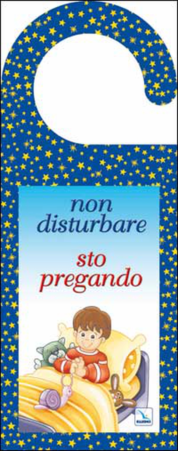 Non disturbare, sto pregando - Librerie.coop Non disturbare, sto pregando - Librerie.coop