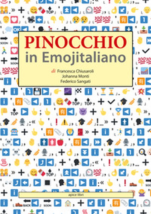 Pinocchio in emojitaliano - Librerie.coop Pinocchio in emojitaliano - Librerie.coop