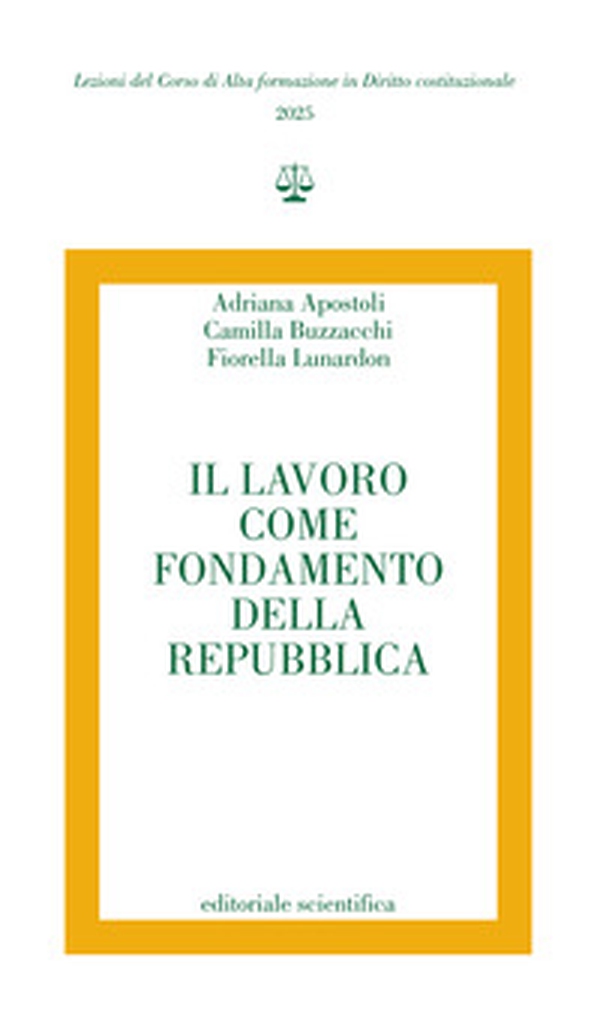 Il lavoro come fondamento della repubblica - Librerie.coop Il lavoro come fondamento della repubblica - Librerie.coop