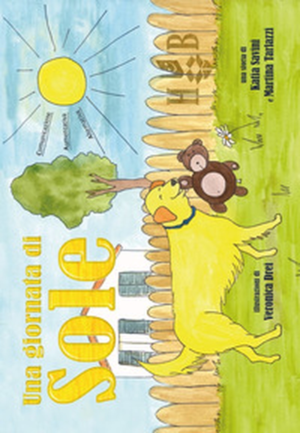 Una giornata di Sole. In CAA (Comunicazione Aumentativa Alternativa) - Librerie.coop Una giornata di Sole. In CAA (Comunicazione Aumentativa Alternativa) - Librerie.coop