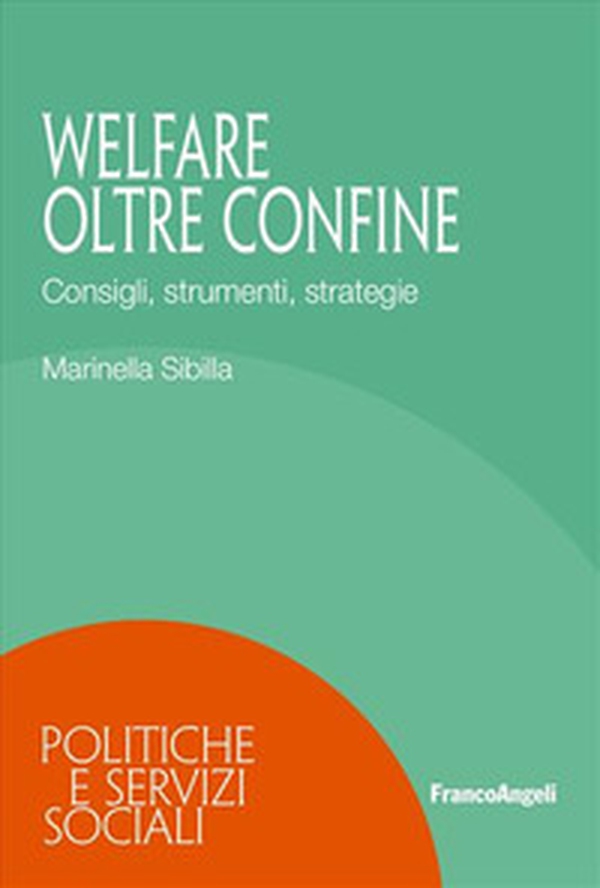 Welfare oltre confine - Librerie.coop Welfare oltre confine - Librerie.coop