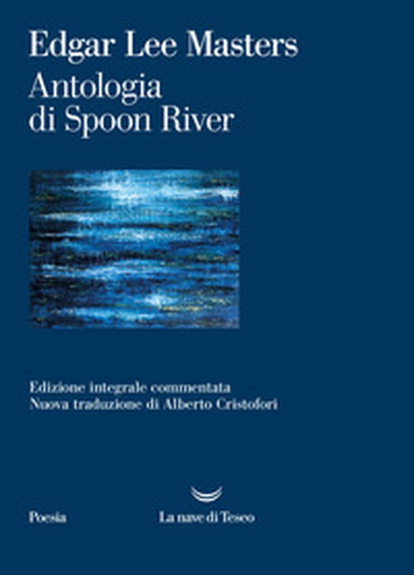 Antologia di Spoon River - Librerie.coop Antologia di Spoon River - Librerie.coop