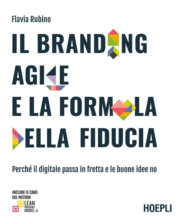 Il branding agile e la formula della fiducia - Librerie.coop Il branding agile e la formula della fiducia - Librerie.coop