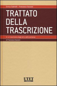 Trattato della trascrizione - Vol. 1 - Librerie.coop