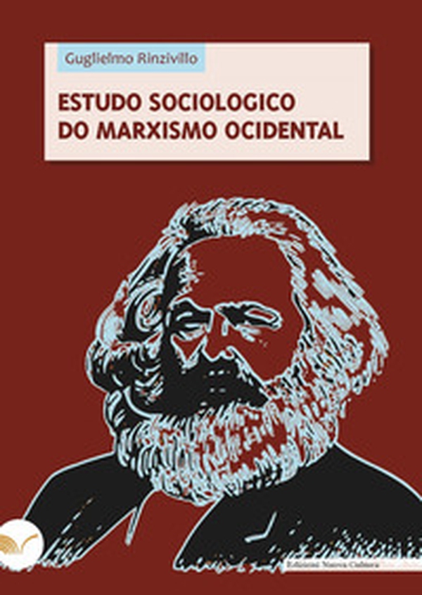 Estudo sociologico do marxismo ocidental - Librerie.coop Estudo sociologico do marxismo ocidental - Librerie.coop