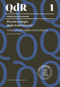 Piccola ecologia degli studi letterari. Come e perché studiare la letteratura? - Librerie.coop