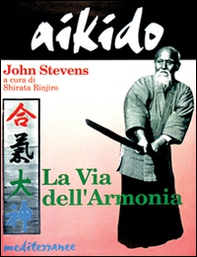 Aikido. La via dell'armonia - Librerie.coop