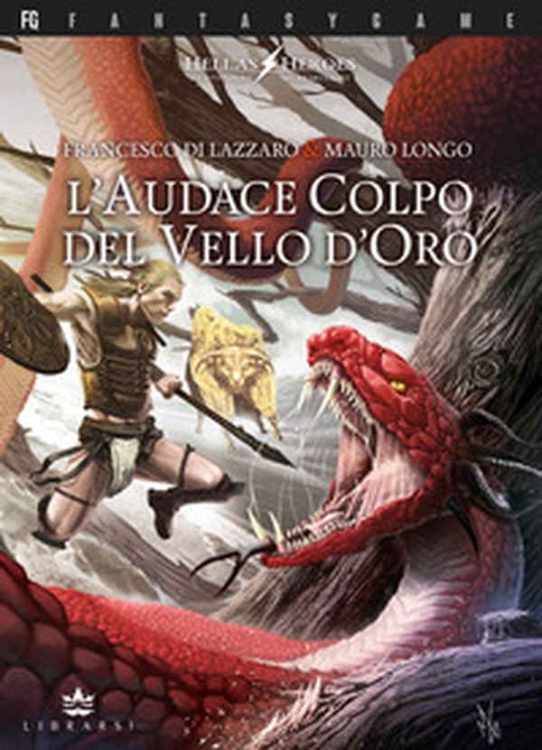L'audace colpo del vello d'oro. Hellas heroes - Vol. 2 - Librerie.coop L'audace colpo del vello d'oro. Hellas heroes - Vol. 2 - Librerie.coop