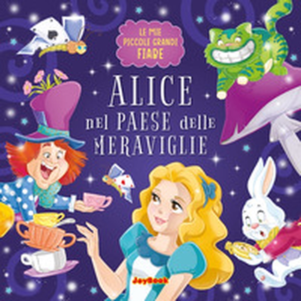 Alice nel paese delle meraviglie - Librerie.coop Alice nel paese delle meraviglie - Librerie.coop
