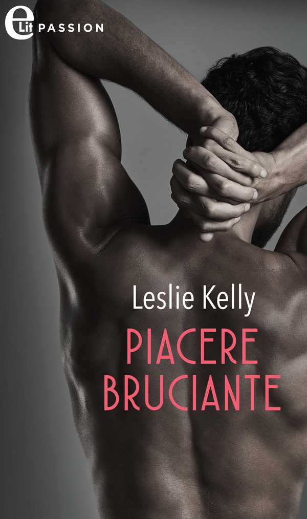 Piacere bruciante (eLit) - Librerie.coop Piacere bruciante (eLit) - Librerie.coop