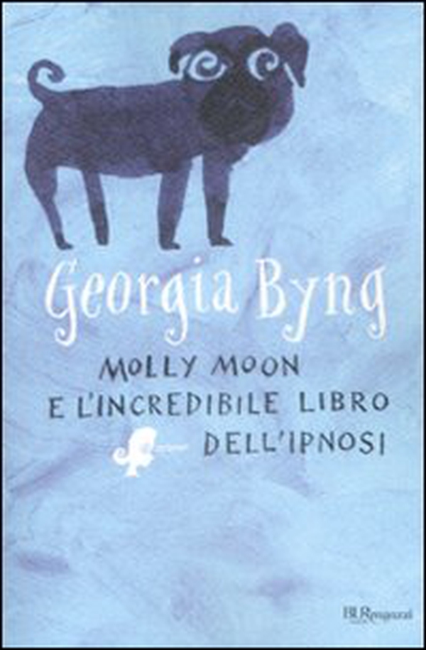 Molly Moon e l'incredibile libro dell'ipnosi - Librerie.coop Molly Moon e l'incredibile libro dell'ipnosi - Librerie.coop