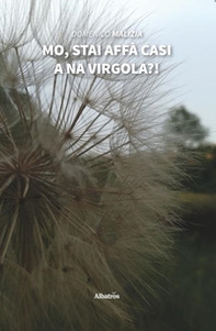 Mo, stai affà casi a na virgola?! - Librerie.coop