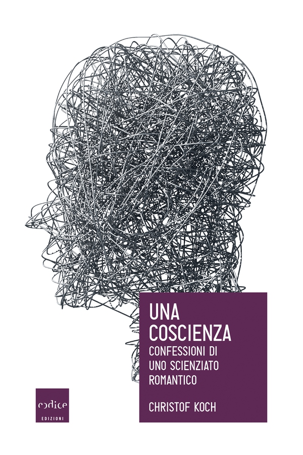 Una coscienza. Confessioni di uno scienziato romantico - Librerie.coop Una coscienza. Confessioni di uno scienziato romantico - Librerie.coop