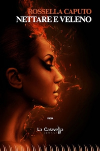 Nettare e veleno - Librerie.coop