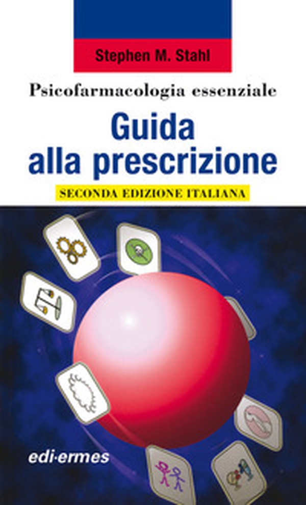 Psicofarmacologia essenziale. Guida alla prescrizione - Librerie.coop Psicofarmacologia essenziale. Guida alla prescrizione - Librerie.coop