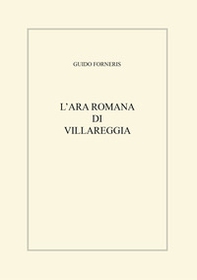 L'ara romana di Villareggia - Librerie.coop