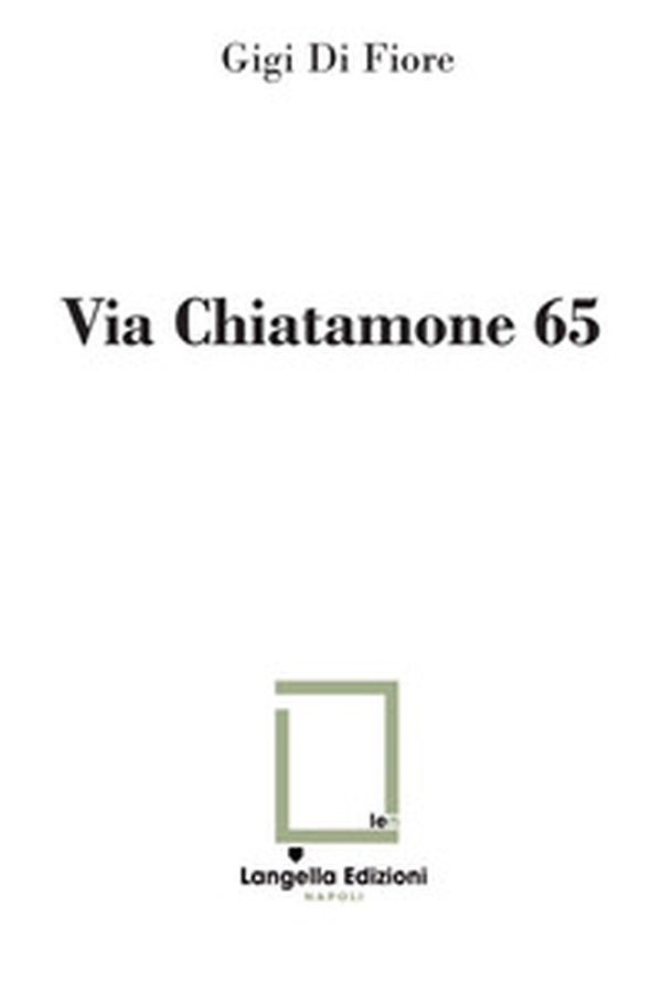 Via Chiatamone 65 - Librerie.coop Via Chiatamone 65 - Librerie.coop
