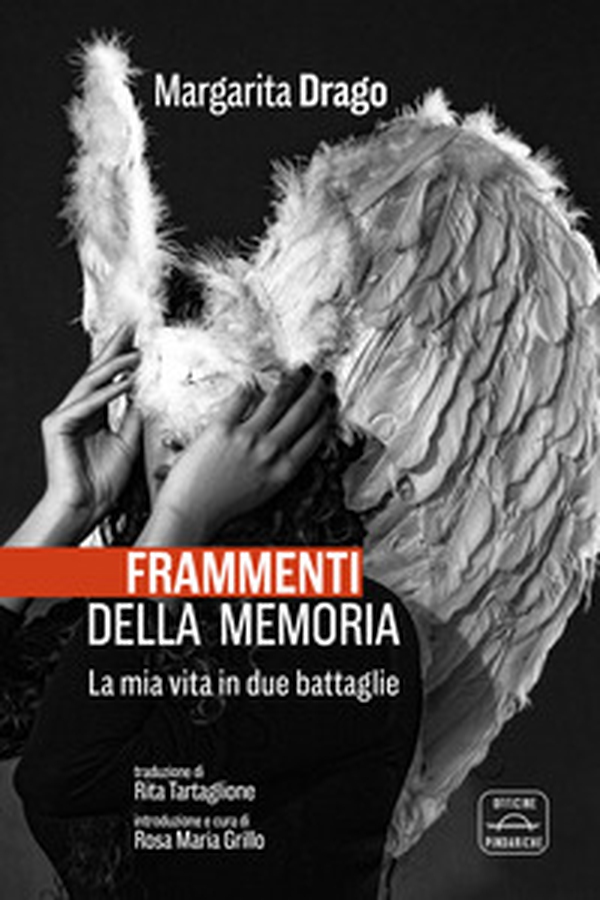 Frammenti della memoria. La mia vita in due battaglie - Librerie.coop Frammenti della memoria. La mia vita in due battaglie - Librerie.coop