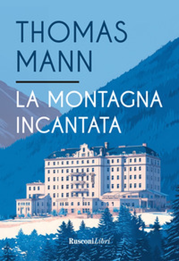 La montagna incantata - Librerie.coop