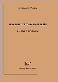 Momenti di storia ungherese - Librerie.coop