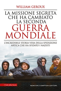 La missione segreta che ha cambiato la Seconda guerra mondiale - Librerie.coop La missione segreta che ha cambiato la Seconda guerra mondiale - Librerie.coop