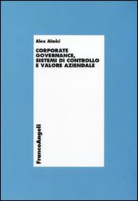 Corporate governance, sistemi di controllo e valore aziendale - Librerie.coop