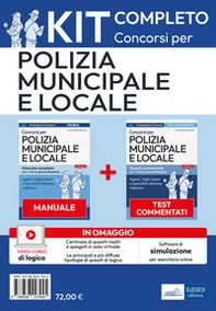 Kit concorsi in polizia municipale e locale. Manuale+Test per la preparazione a tutte le fasi del concorso - Librerie.coop