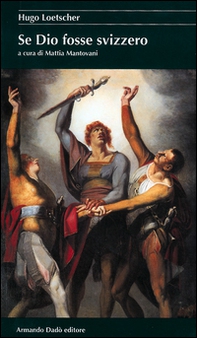 Se Dio fosse svizzero - Librerie.coop