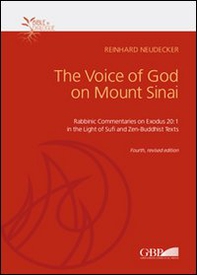 The voice of God on mount Sinai. Rabbinic commentaries on exodus 20:1 in the light of Sufi and Zen-Buddhist - Librerie.coop