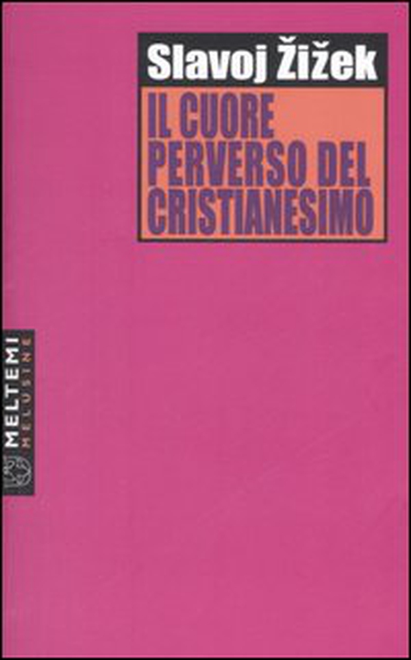 Il cuore perverso del cristianesimo - Librerie.coop Il cuore perverso del cristianesimo - Librerie.coop