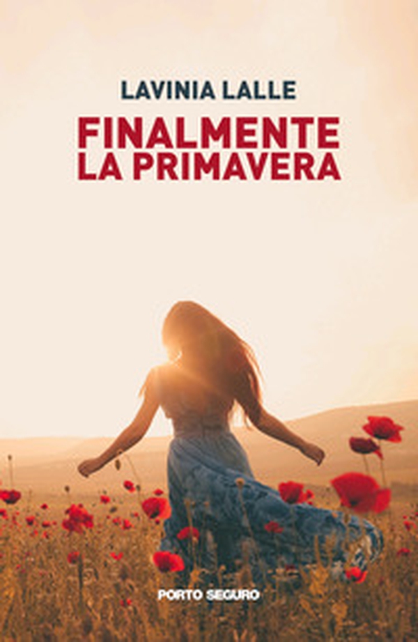 Finalmente la primavera - Librerie.coop Finalmente la primavera - Librerie.coop