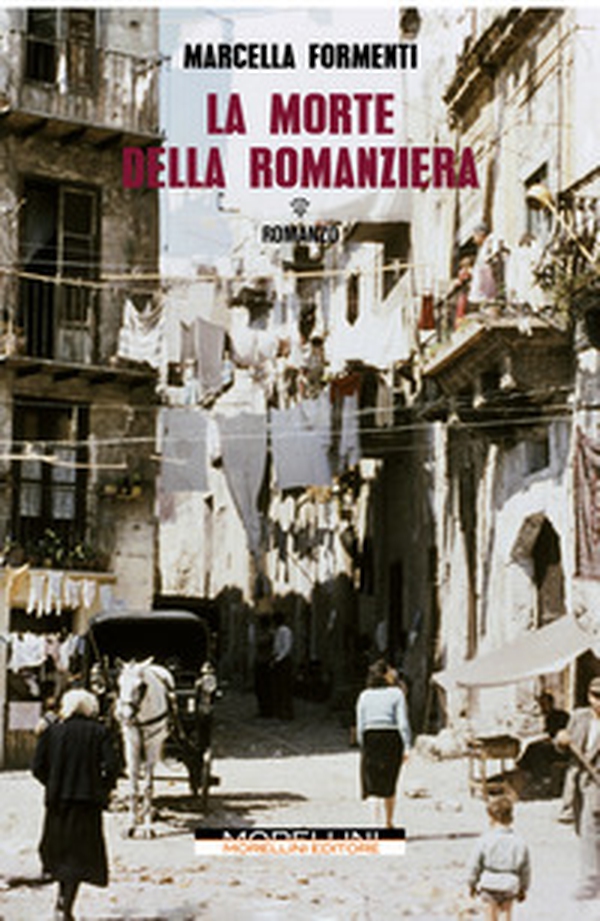 La morte della Romanziera - Librerie.coop La morte della Romanziera - Librerie.coop
