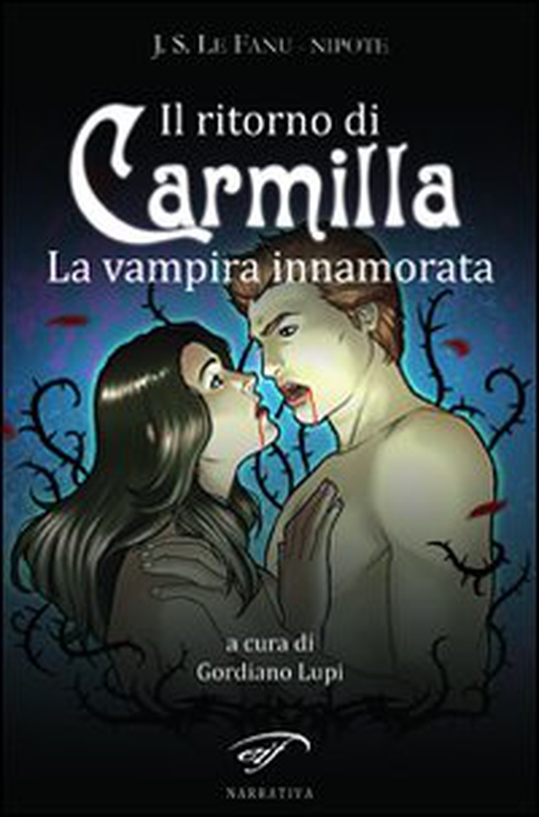 Il ritorno di Carmilla. La vampira innamorata - Librerie.coop Il ritorno di Carmilla. La vampira innamorata - Librerie.coop