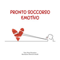 Pronto soccorso emotivo - Librerie.coop