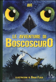 Le avventure di Boscoscuro - Librerie.coop